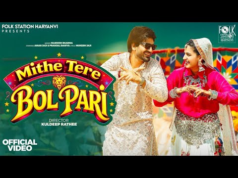 Mithe Tere Bol Pari – Masoom Sharma | Aman Jaji | Pranjal Dahiya | New Haryanvi Song 2026