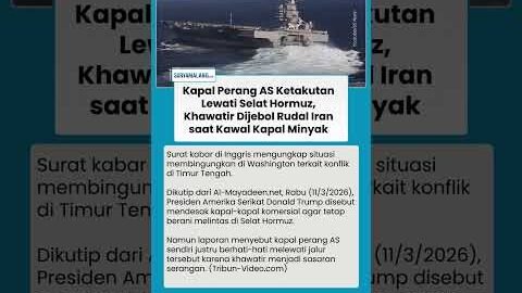 KETAKUTAN NYATA AS DI SELAT HORMUZ! Kapal Perang Pilih Mundur, Iran Pasang Ranjau dan Rudal Bersiap