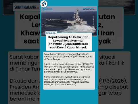 KETAKUTAN NYATA AS DI SELAT HORMUZ! Kapal Perang Pilih Mundur, Iran Pasang Ranjau dan Rudal Bersiap