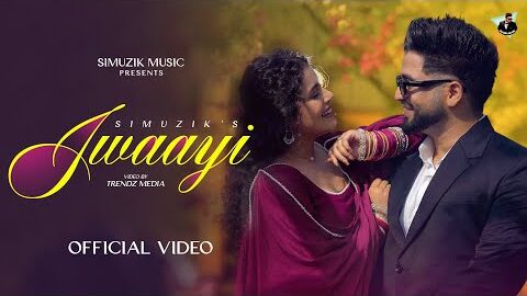 Jwaayi – Simuzik |  ( Official Video )| New Punjabi Song 2024