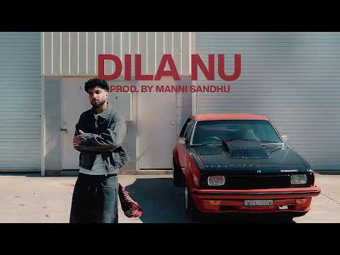 DILA NU – TEGI PANNU | MANNI SANDHU (OFFICIAL AUDIO)