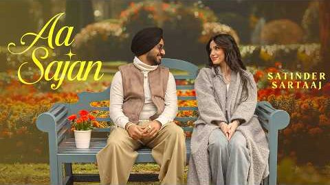 Aa Sajan (Official Audio) | Satinder Sartaaj | New Punjabi Song 2026 | Latest Punjabi Song 2026