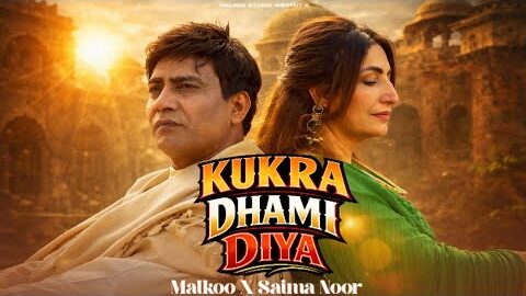 KUKRA DHAMI DIYA | Malkoo X Saima Noor | Latest Punjabi Song | Tappy Mahiye | Malkoo Studio
