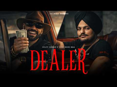 Dealer (Official Video) | Sidhu Moose Wala x Diljit Dosanjh | New Punjabi Song 2026