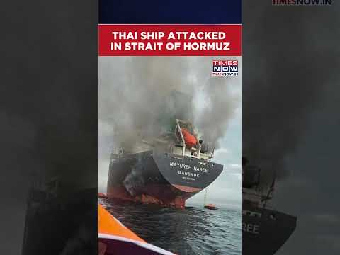 Iran-Israel War: Thai Cargo Ship Attacked In Strait Of Hormuz | Israel-US-Iran War #shorts