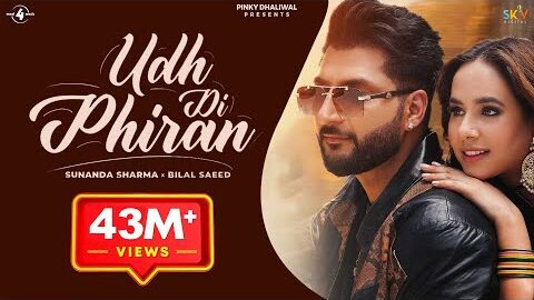 Udh Di Phiran (Official Video) Sunanda Sharma  | Bilal Saeed | New Punjabi Song 2023