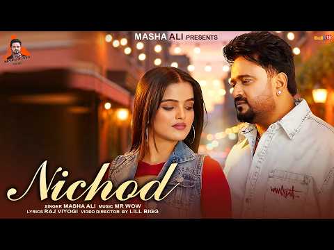 Nichod (Official Video) Masha Ali | New Punjabi Songs 2026 | Latest Punjabi Songs