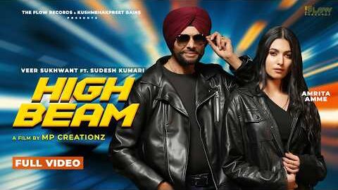 High Beam (Official Video) Veer Sukhwant | Ft. Sudesh Kumari l Karamjit Puri | New Punjabi Songs