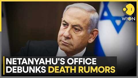 Netanyahu Death Rumors: Israeli PM’s Office Rejects Viral Claims | WION