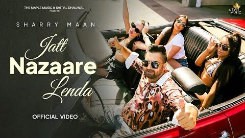 Jatt Nazaare Lenda (Official Video) | Sharry Maan | Back To Roots Album