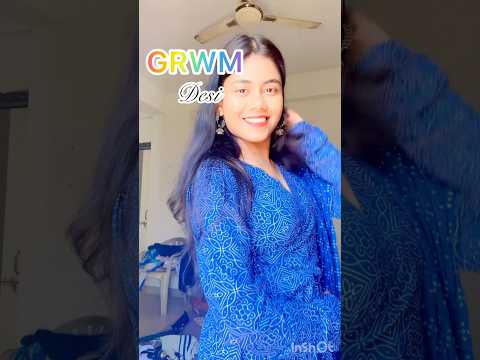 GRWM (desi) 🤭🙈😍#shorts #grwm #grwmoutfit #fasion #desi #digitalcreator #shortsviral #shortsfeed
