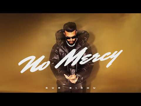 No Mercy (Official Song) Gur Sidhu Ft. Jasmeen Akhtar | Kaptaan | Punjabi Song