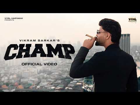Champ (Official Video) Vikram Sarkar | Thought | VYRL Haryanvi | Haryanvi Song 2026 | Deepesh Goyal