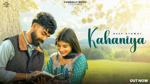 Kahaniya – Deep Athwal (Official Music Video) | J Vokally | New Punjabi Song 2026 | Romantic Song