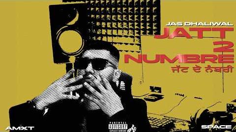 JATT 2 NUMBERI : JAS DHALIWAL “ official music video “ LATEST PUNJABI SONG 2026