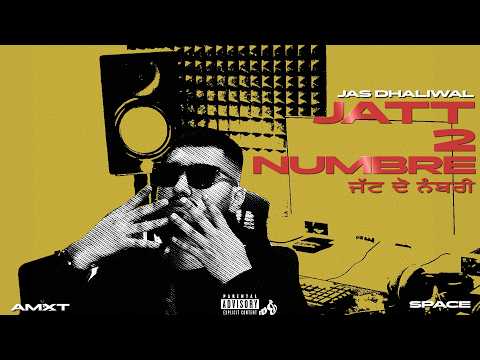JATT 2 NUMBERI : JAS DHALIWAL “ official music video “ LATEST PUNJABI SONG 2026