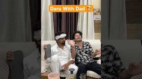Daru With Dad ๐บ #shorts #youtubeshorts #funny #comedy #desi