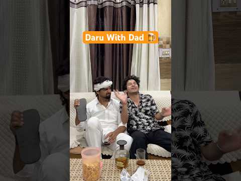 Daru With Dad 🍺 #shorts #youtubeshorts #funny #comedy #desi