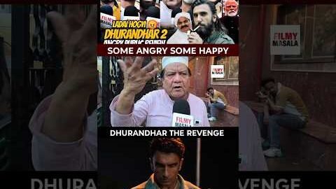 Dhurandhar 2 public review | dhurandhar the revenge review #shorts