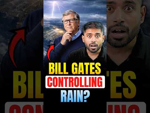 Kya Bill Gates India ki barish control kar raha hai? Sach kya hai?