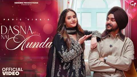 Dasna Nai Aunda (Official Video) Pavie Virk | Preet Hundal | Latest Punjabi Songs 2026