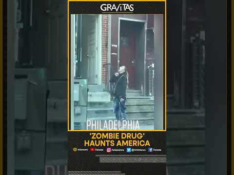 Gravitas: ‘Zombie drug’ haunts America