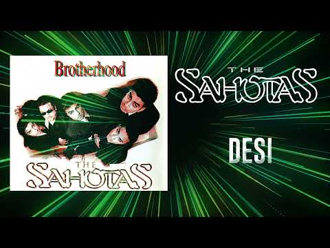 DESI (HQ AUDIO) – THE SAHOTAS