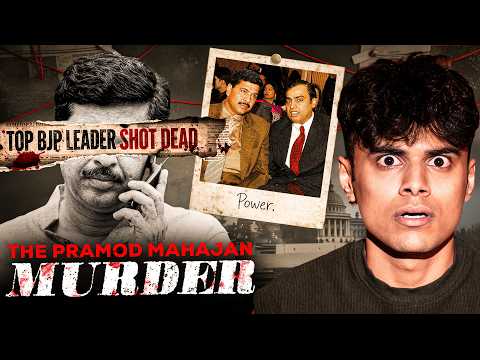 The Unbelievable Murder of India’s Most Famous Politician | Pramod Mahajan
