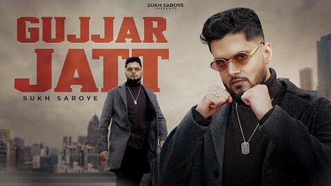 Gujjar Jatt | (Official Video) Sukh Saroye | Beat RangerZ | Latest Punjabi Songs 2026