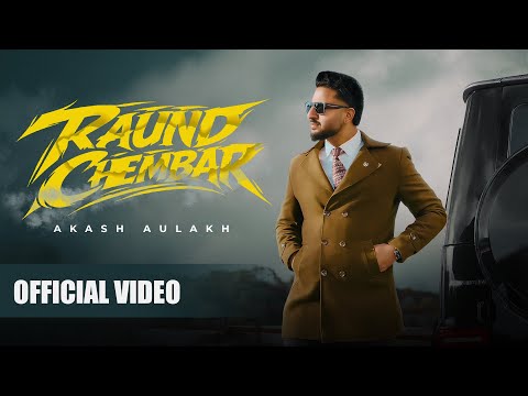 Raund Chamber (Music Video) Akash Aulakh | Sobit | Aulakh Veer | New Punjabi Song 2026