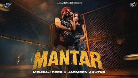 Mantar | Mehraj Deep | Jasmeen Akhtar | SKY Digital | Latest Punjabi Songs 2026 | @aslarecords1