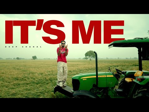 Its Me – Deep Chahal (Official Music Video) | Latest Punjabi Song 2026 | New Punjabi Song 2026