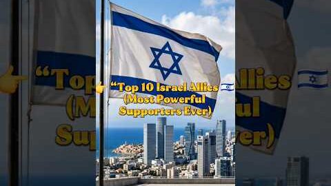👉 “Top 10 Israel Allies 🇮🇱 (Most Powerful Supporters Ever)” #shorts #israel #viral