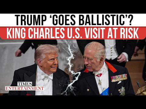 Donald Trump ‘Will Go Ballistic’ If King Charles Scraps Visit—Keir Starmer Set To Take The Blame?