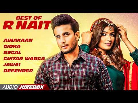 R Nait | New Punjabi Songs 2026 | Top Songs R Nait | Jukebox