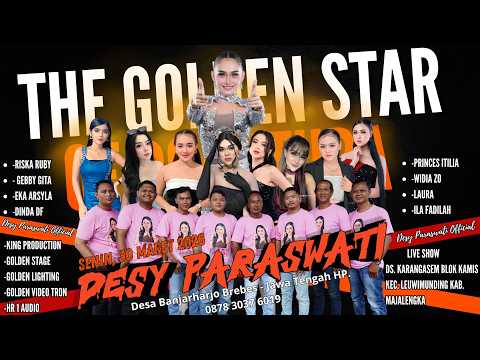 The Golden Star of Pantura “DESY PARASWATI” Senin 30 Maret 2026,Ds.Karangasem,Leuimunding-Majalengka