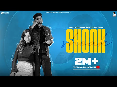 Shonk (Official Video) | Abraam | Mr Rubal | New Punjabi Song 2024 | Latest Punjabi Song
