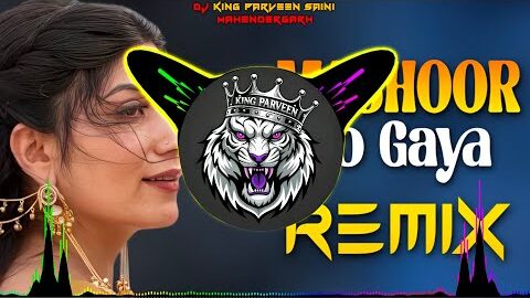 Mashoor Ho Giya Dj Remix | Punjabi Song | High Gain Vibration Mix | Dj Parveen Saini Mahendergarh