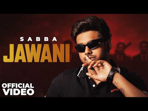 Jawani | Sabba | Meavin | New Punjabi Song 2026 | Latest Punjabi Song 2026