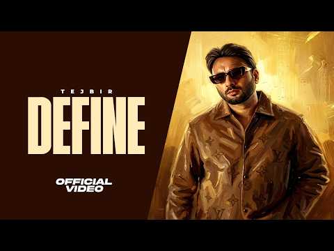 DEFINE [Official MV] : TEJBIR | AXSLAA | Latest Punjabi Songs 2026 | New Punjabi Song 2026 | MY Turn