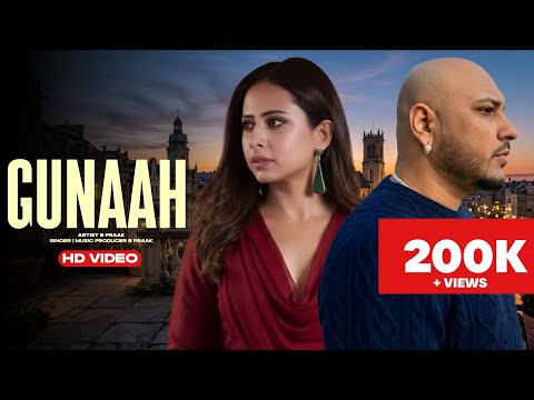 Gunaah | B Praak | New Punjabi Song 2026 | New Punjabi Hit | B Praak New Song | Sargun Mehta sad