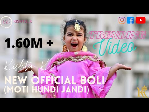 Moti Hundi Jandi (Latest Punjabi Boli by Kishtu k) || kishtu_k #punjabireels #starkid #punjabisuit
