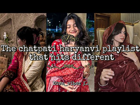 𝐓𝐡𝐞 𝐜𝐡𝐚𝐭𝐩𝐚𝐭𝐢 𝐡𝐚𝐫𝐲𝐚𝐧𝐯𝐢 𝐩𝐥𝐚𝐲𝐥𝐢𝐬𝐭 𝐭𝐡𝐚𝐭 𝐡𝐢𝐭𝐬 𝐝𝐢𝐟𝐟𝐞𝐫𝐞𝐧𝐭__💅. Diva_vibez ࣪ ִֶָ☾.