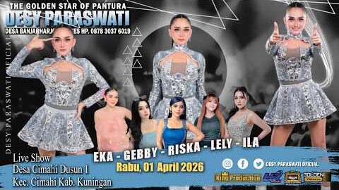 The Golden Star of Pantura “DESY PARASWATI” Rabu 1 April 2026,Ds.Cimahi Dusun1,Cimahi-Kuningan