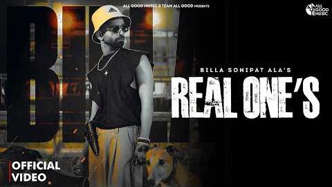 Real Ones (Official Video) Billa Sonipat Ala | Lakshay Malik | New Haryanvi Songs 2026