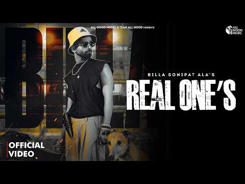 Real Ones (Official Video) Billa Sonipat Ala | Lakshay Malik | New Haryanvi Songs 2026