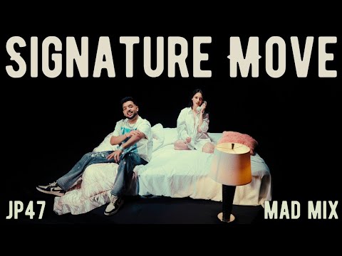 SIGNATURE MOVE – JP47 | Mad Mix | Latest Punjabi Song 2026 | New Punjabi Song 2026