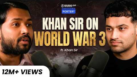 Khan Sir on World War 3, India vs Pakistan, China, Trump & Epstein Files | FO485 Raj Shamani