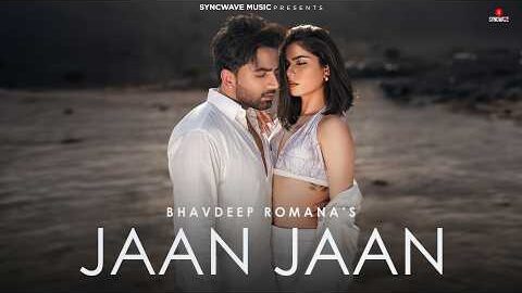 Jaan Jaan (Official Video) | Bhavdeep Romana | Harman Brar | Sobit | Latest Punjabi song 2026
