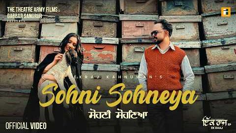 Sohni Sohneya (Official Video) Ekraj | Ekraj Kahnuwan | Echo | New Punjabi Song 2026